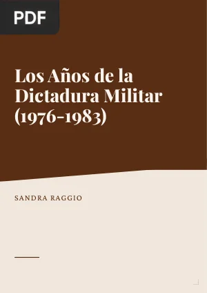 Los Años de la Dictadura Militar (1976-1983)