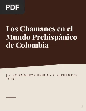 Los chamanes en el mundo prehispánico de Colombia