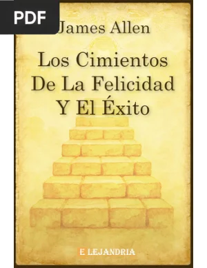 Los cimientos de la felicidad y el éxito