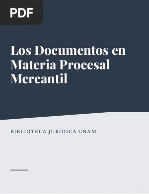 Los Documentos en Materia Procesal Mercantil