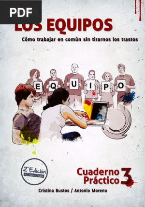 Los equipos: cómo trabajar en común sin tirarnos los trastos
