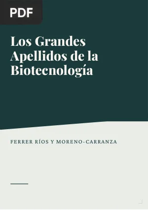 Los grandes apellidos de la biotecnología