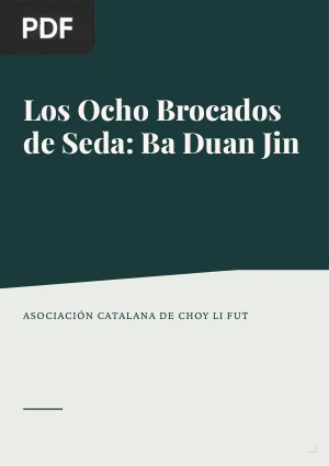 Los Ocho Brocados de Seda: Ba Duan Jin