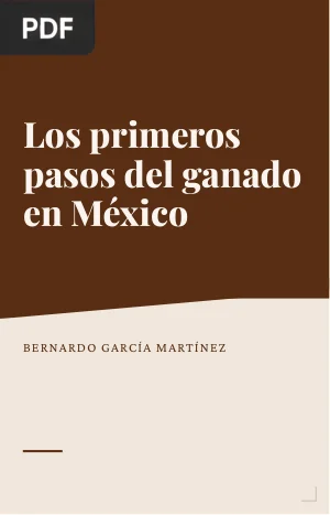 Los primeros pasos del ganado en México