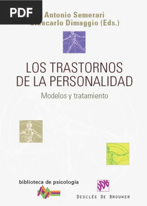 Los Trastornos de la Personalidad: Modelos y Tratamiento