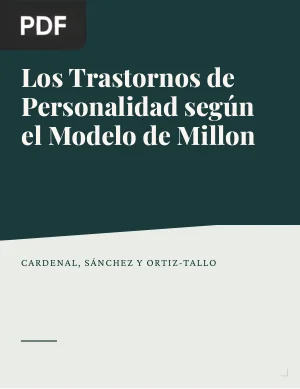 Los Trastornos de Personalidad según el Modelo de Millon: Una Propuesta Integradora