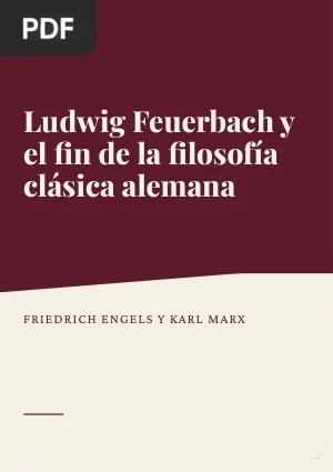 Ludwig Feuerbach y el fin de la filosofía clásica alemana