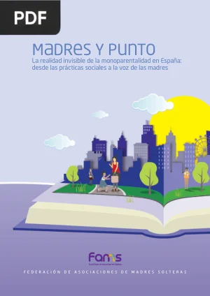 Madres y punto: la realidad de la monoparentalidad