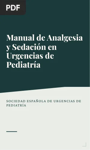 Manual de Analgesia y Sedación en Urgencias de Pediatría