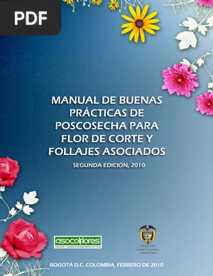 Manual de Buenas Prácticas de Poscosecha para Flor de Corte y Follajes Asociados