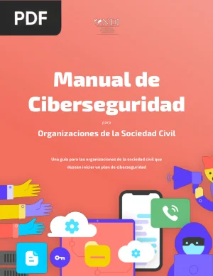 Manual de ciberseguridad para organizaciones de la sociedad civil