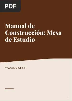 Manual de Construcción: Mesa de Estudio