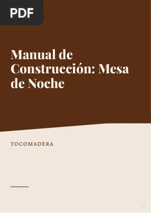 Manual de Construcción: Mesa de Noche