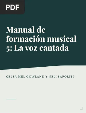Manual de formación musical 5: La voz cantada