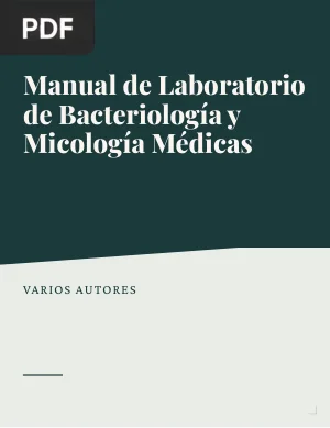 Manual de Laboratorio de Bacteriología y Micología Médicas