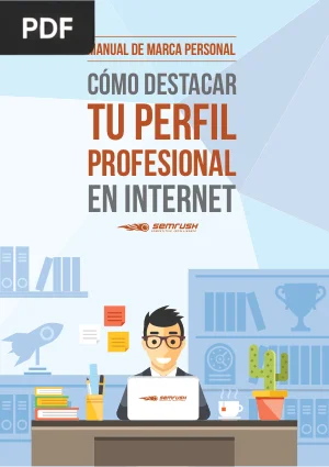 Manual de Marca Personal: Cómo destacar tu perfil profesional en Internet