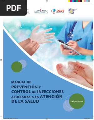 Manual de Prevención y Control de Infecciones Asociadas a la Atención de la Salud