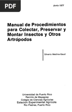 Manual de procedimientos para colectar, preservar y montar insectos y otros artrópodos