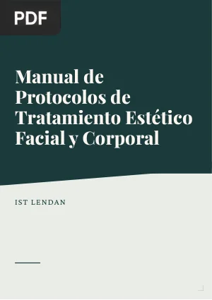 Manual de protocolos de tratamiento estético facial y corporal