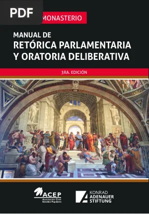 Manual de retórica parlamentaria y oratoria deliberativa