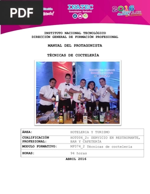 Manual del protagonista. Técnicas de coctelería