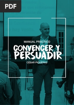 Manual práctico. Convencer y persuadir