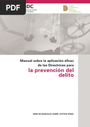 Manual sobre la aplicación eficaz de las Directrices para la prevención del delito