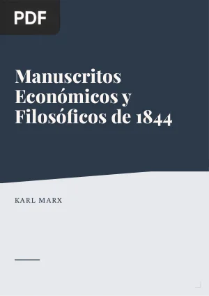 Manuscritos Económicos y Filosóficos de 1844