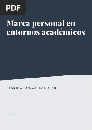 Marca personal en entornos académicos: Una perspectiva institucional