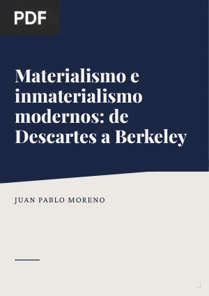Materialismo e inmaterialismo modernos: de Descartes a Berkeley