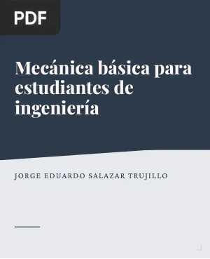 Mecánica básica para estudiantes de ingeniería