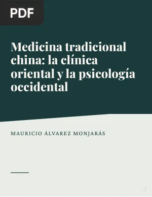 Medicina tradicional china: la clínica oriental y su relación con el paradigma psicológico occidental