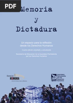 Memoria y Dictadura: Un Espacio para la Reflexión desde los Derechos Humanos