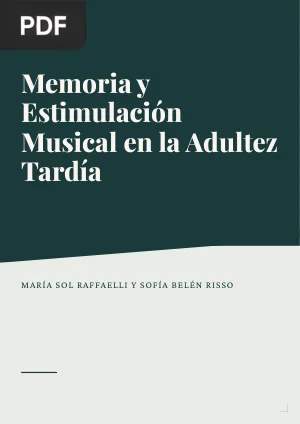 Memoria y Estimulación Musical en la Adultez Tardía
