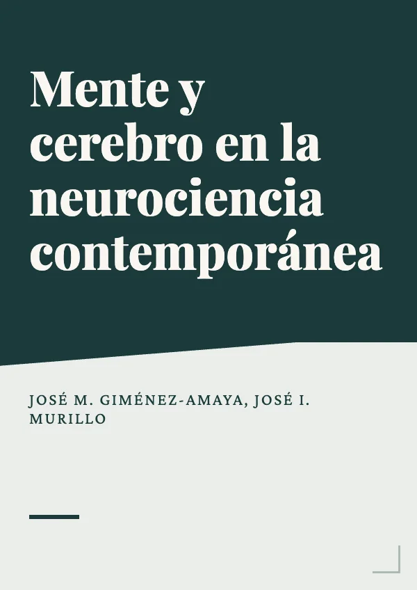 Mente y cerebro en la neurociencia contemporánea