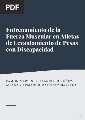 Metodología para el entrenamiento de la fuerza muscular en atletas de levantamiento de pesas con discapacidad (Original)