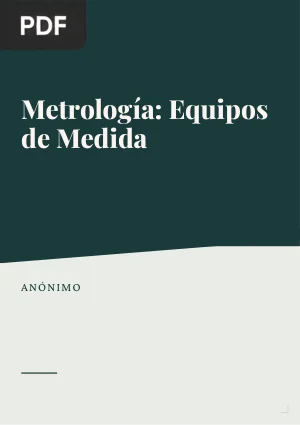 Metrología: Equipos de Medida