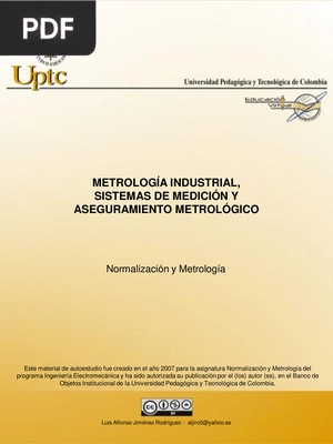 Metrología Industrial, sistemas de medición y aseguramiento metrológico