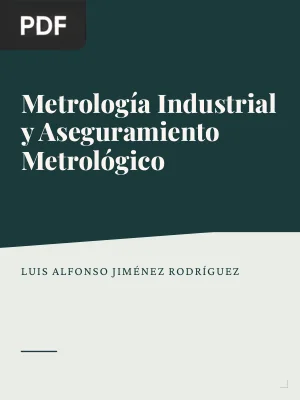 Metrología Industrial y Aseguramiento Metrológico