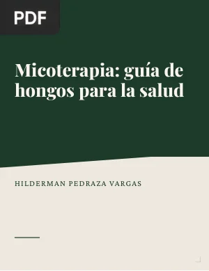 Micoterapia: guía de hongos para la salud