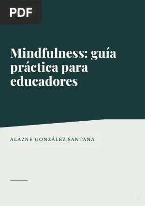 Mindfulness: guía práctica para educadores