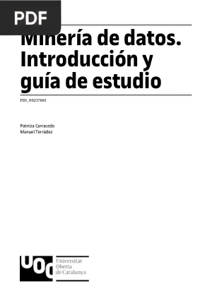 Minería de datos. Introducción y guía de estudio
