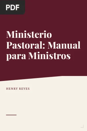 Ministerio Pastoral: Manual para Ministros