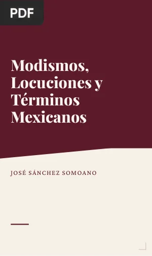 Modismos, Locuciones y Términos Mexicanos