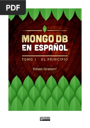 MongoDB en Español Tomo 1: El Principio
