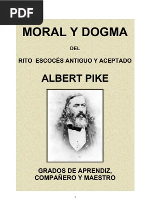 Moral y Dogma del Rito Escocés Antiguo y Aceptado: Grados de Aprendiz, Compañero y Maestro