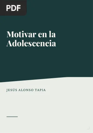 Motivar en la adolescencia: Teoría, evaluación e intervención