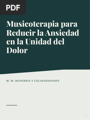 Musicoterapia para Reducir la Ansiedad en la Unidad del Dolor
