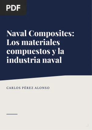 Naval Composites: Los materiales compuestos y la industria naval