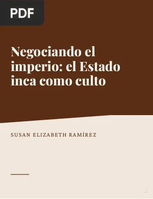 Negociando el imperio: el Estado inca como culto